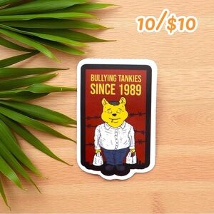 Bullying Tankies Since 1989 Vinyl Sticker – Satirical Parody Design